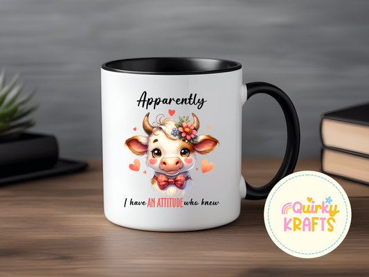 Apparently I have an attitude who knew