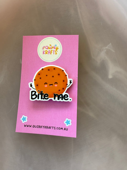 Bite me